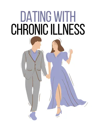 dating with a chronic illness