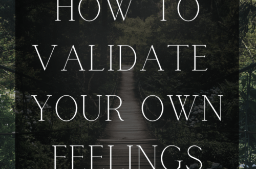 how to validate your own feelings