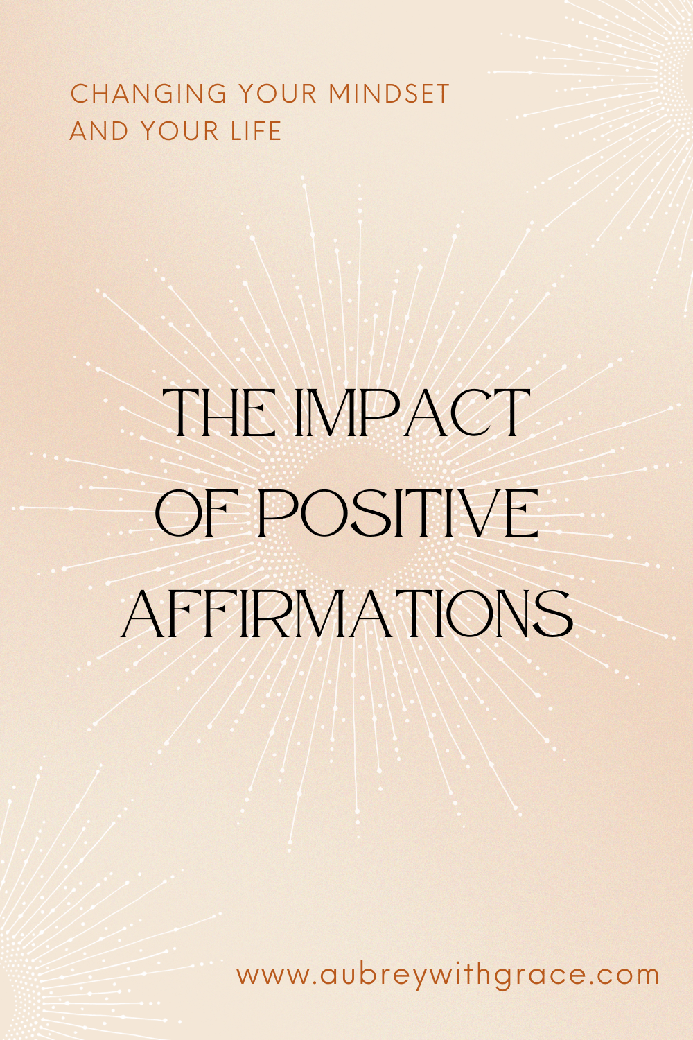 The impact of positive affirmations