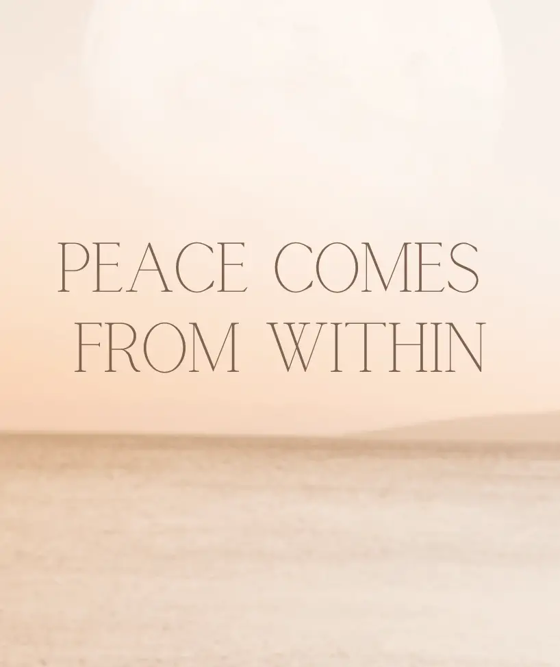 peace comes from within