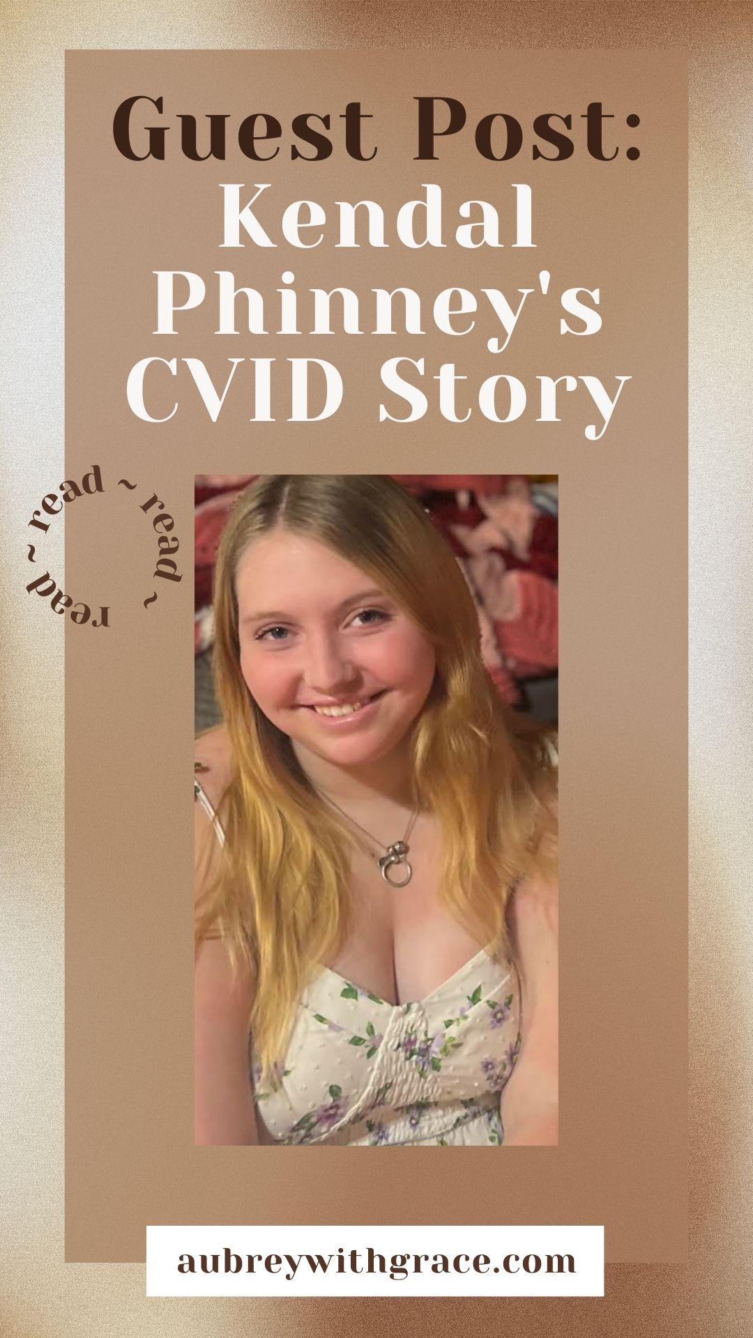 Guest Post: Kendal Phinney's CVID Story